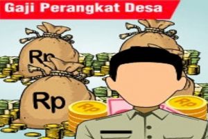Inilah besaran Penghasilan Tetap Kades, Sekdes dan Perangkat Desa Sesuai PP No 11/2019
