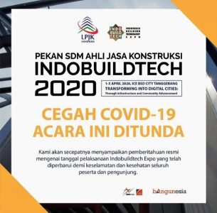 Sehubungan Dengan COVID-19, LPJK Nasional Beserta Penyelenggara Tunda Pameran Indobuildtech Expo 2020