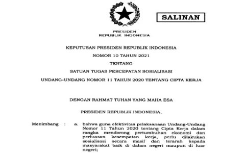 Presiden RI Keluarkan Keppres Nomor 10 Tahun 2021 Tentang Satuan Tugas Percepatan Sosialisasi UU Cipta Kerja