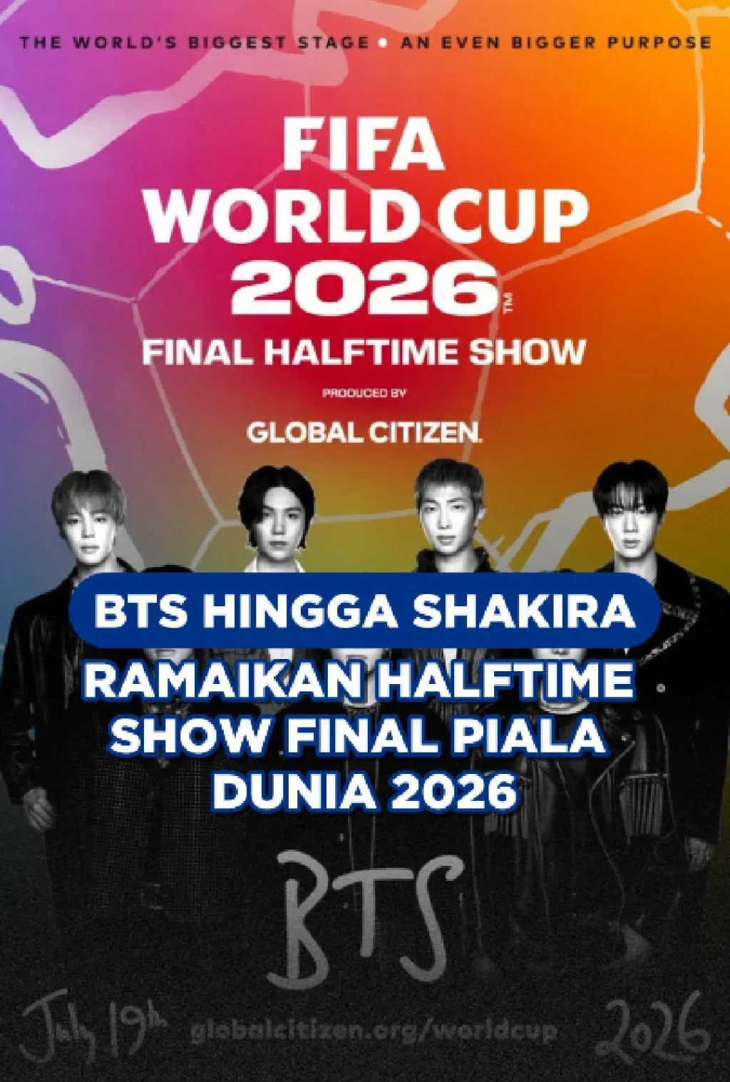 Justin Bieber Resmi Bergabung dengan Shakira hingga BTS di Halftime Show Final Piala Dunia 2026