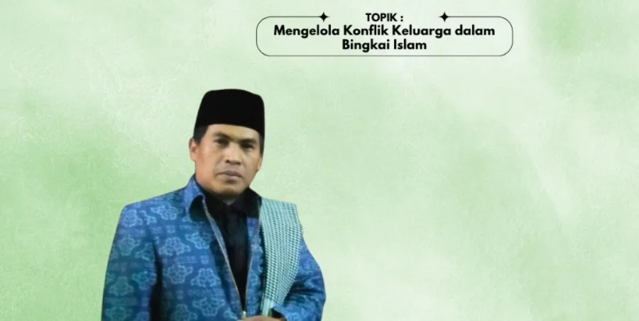 Konflik Keluarga Dikelola dengan Nilai Islam, Begini Cara Bijak Menurut Penyuluh Agama