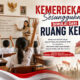 Kemerdekaan Sesungguhnya Dimulai dari Ruang Kelas